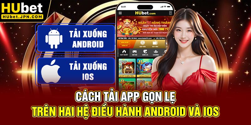 Cách tải app gọn lẹ trên hai hệ điều hành Android và iOS